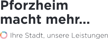 Schriftzug „Pforzheim macht mehr... Ihre Stadt, unsere Leistungen“ mit stilisiertem Farbkreis als Icon daneben.